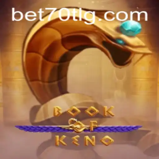 Explorando o Universo do Jogo BookOfKeno com a Palavra-chave Bet70
