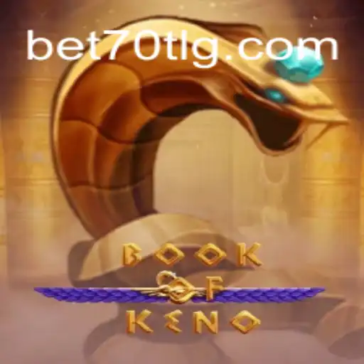 Explorando o Universo do Jogo BookOfKeno com a Palavra-chave Bet70