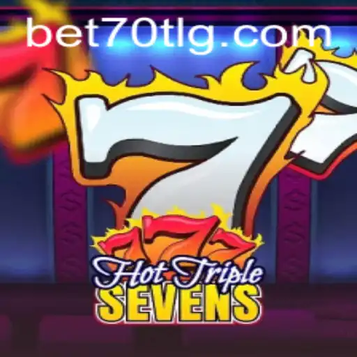 Descubra o Fascinante Mundo de HotTripleSevens com Bet70