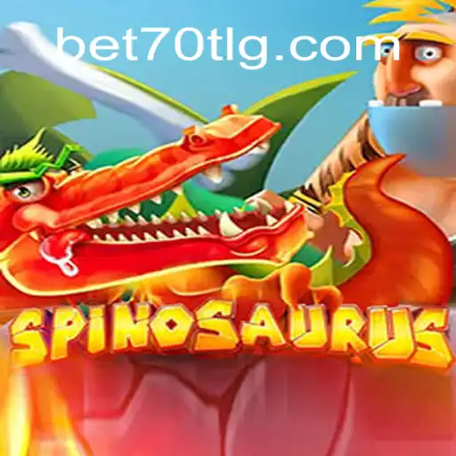 Descubra o Empolgante Jogo Spinosaurus com a Palavra-Chave Bet70